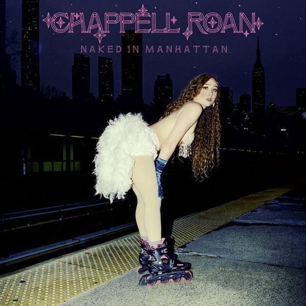 La couverture de l'album Naked In Manhattan de Chappell Roan