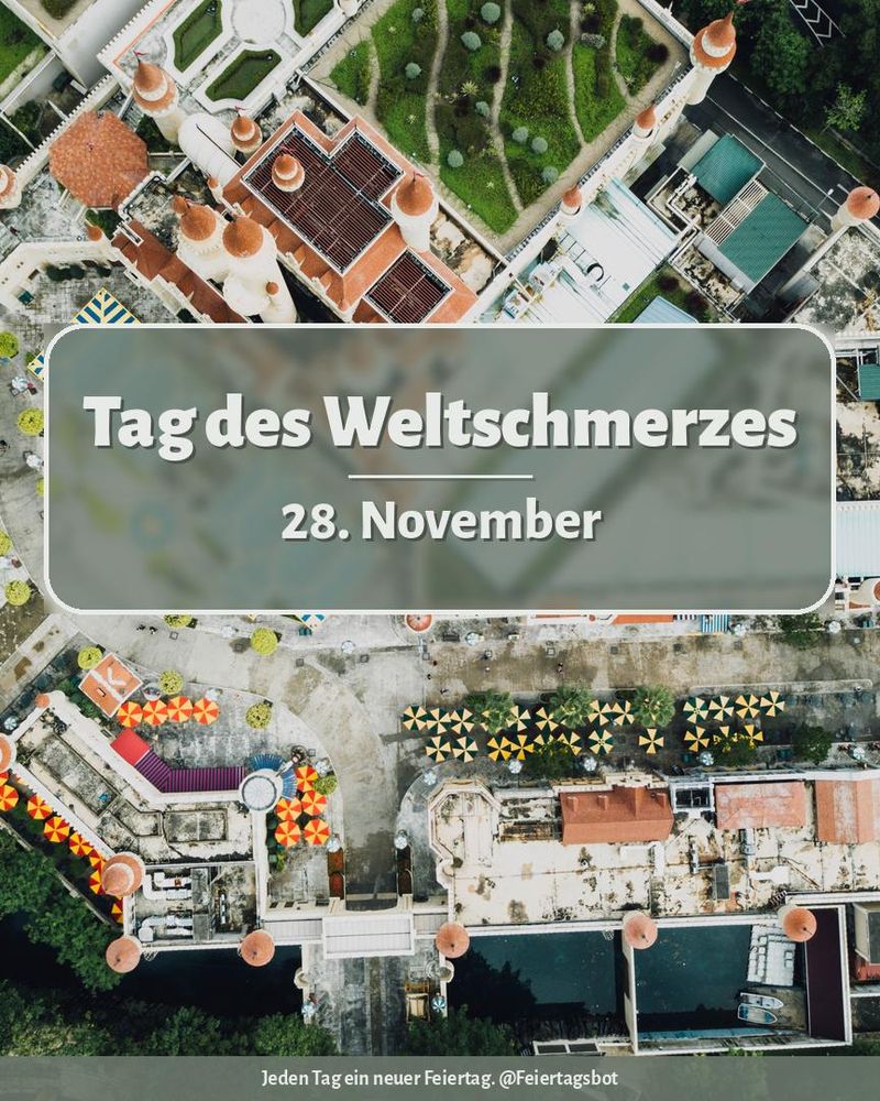 Bild von einem generischen Stockfoto mit Text in der Mitte: Tag des Weltschmerzes. 28. November.
