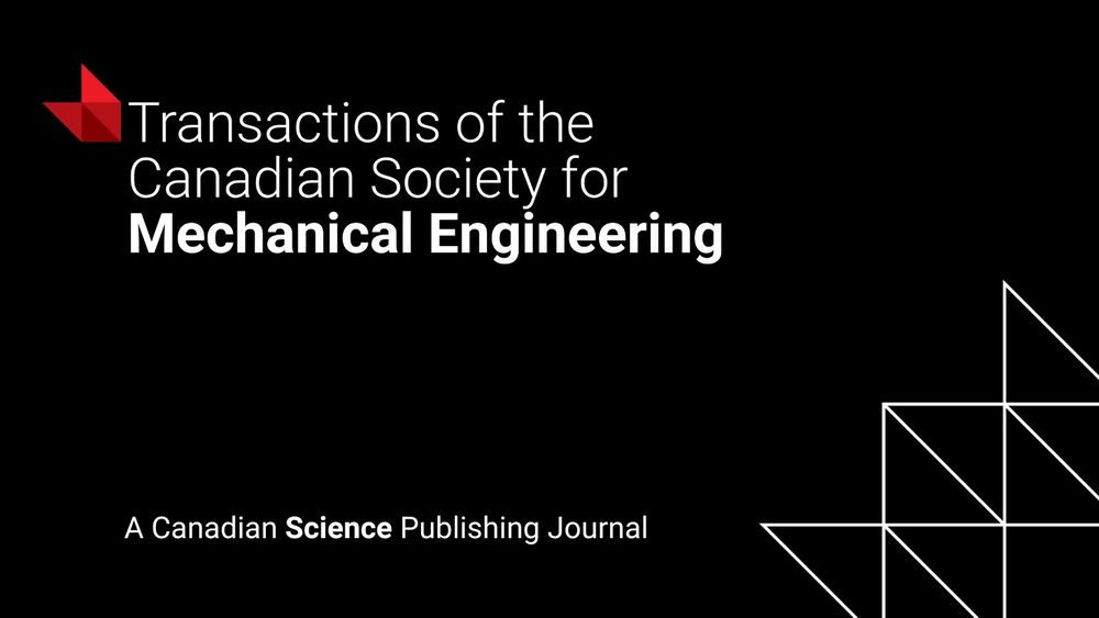 Social card with black background. The Transactions of the Canadian Society for Mechanical Engineering logo sits in the top left corner. The copy in the bottom left corner reads 'A Canadian Science Publishing Journal'. The Canadian Science Publishing blaze emblem sits in the bottom right corner.