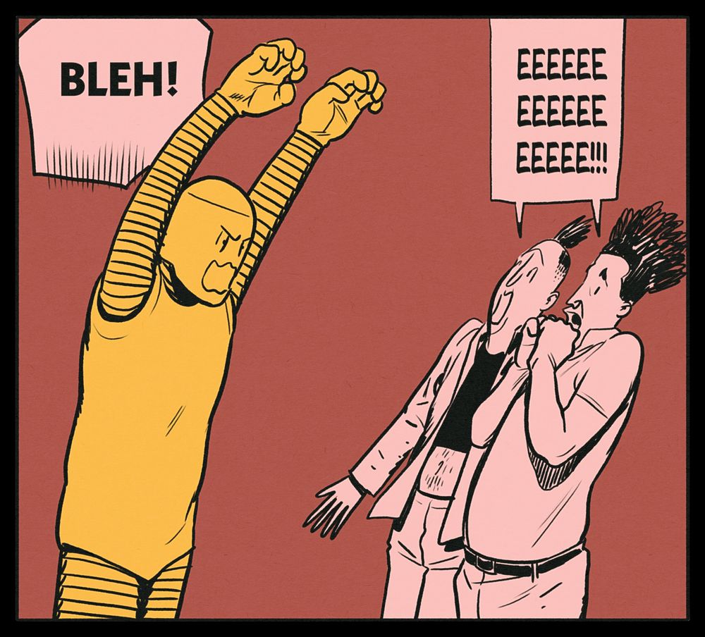 BEN: BLEH!
MARCUS and GREG: EEEEEEEEEEEEEEEEE!!!
Sometimes I think I should be adding more context to the alt text, but, honestly, if you haven't read the previous strip, you don't have any context anyway. I am being very careful to ensure you are getting the exact number of E's.