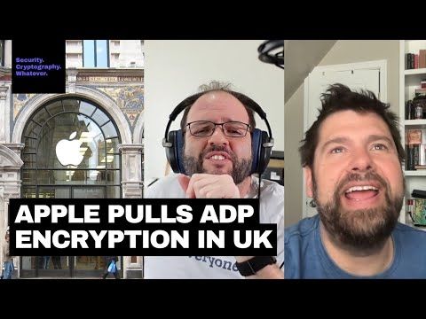 Apple Pulls Advanced Data Protection in the UK with Matt Green and Joe Hall
