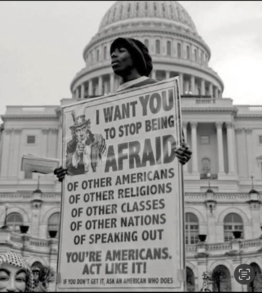 I WANT YOU TO STOP BEING
AFRAID
OF OTHER AMERICANS OF OTHER RELIGIONS OF OTHER CLASSES OF OTHER NATIONS OF SPEAKING OUT
YOU'RE AMERICANS.
ACT LIKE IT!
IF YOU DON'T GET IT, ASK AN AMERICAN WHO