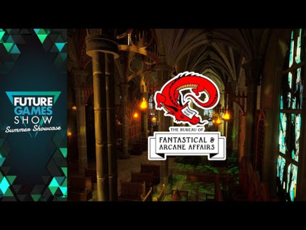 The Bureau of Fantastical & Arcane Affairs Reveal Trailer - Future Games Show Summer Showcase 2025