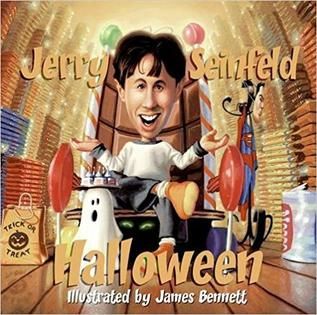 The cover of Jerry Seinfeld's Halloween children's book, featuring a young Jerry Seinfeld with a disproportionately large head and surrounded by stacks of candy