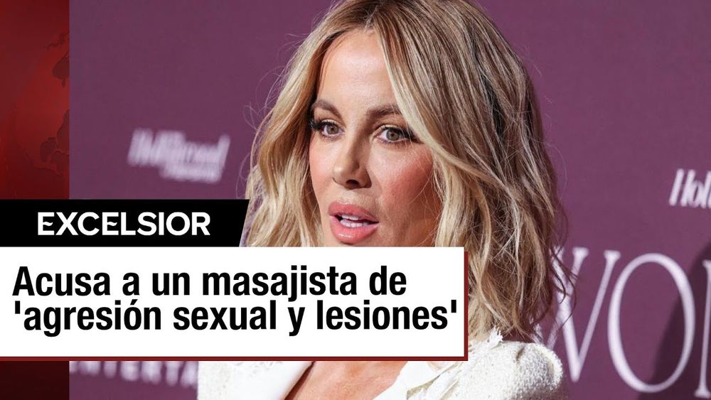 Kate Beckinsale acusa a un masajista de 'agresión sexual y lesiones'