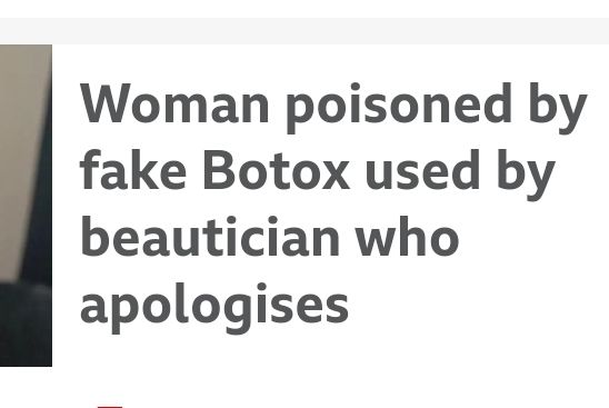 Blatant AI headline: "Woman poisoned by fake Botox used by beautician who apologises"