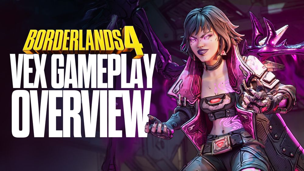"Borderlands 4: Vex Gameplay Overview"