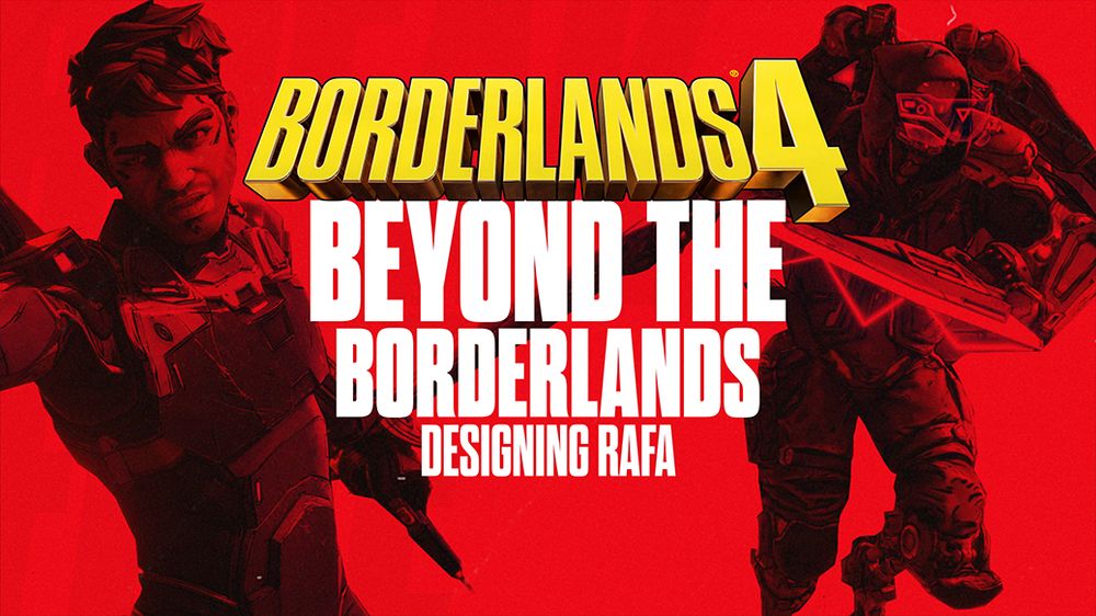 "Beyond the Borderlands - Designing Rafa. Borderlands 4"