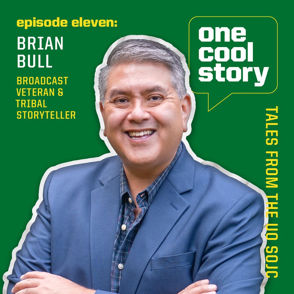 Promotional graphic for 'One Cool Story, Tales from the SOJC podcast, featuring Episode Eleven with guest Brian Bull, a broadcast veteran and tribal storyteller. The episode title is displayed along with a smiling portrait of Brian Bull, set against a vibrant green background.