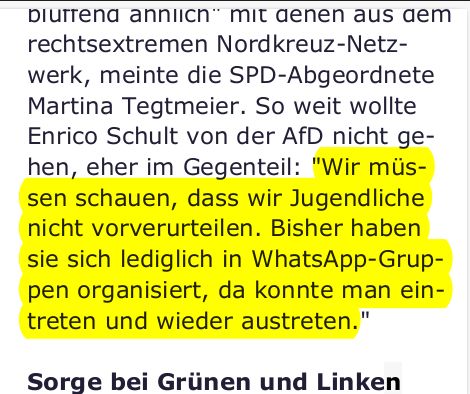 Auszug aus einem NDR-Artikel, darin vergleicht eine MdL der SPD Chats der rechtsextremen Terrorgruppe "Letzte Verteidigungswelle" mit denen des Nordkreuz-Netzwerks. "So weit wollte Enrico Schult von der AfD nicht gehen, eher im Gegenteil: "Wir müssen schauen, dass wir Jugendliche nicht vorverurteilen. Bisher haben sie sich lediglich in WhatsApp-Gruppen organisiert, da konnte man eintreten und wieder austreten."