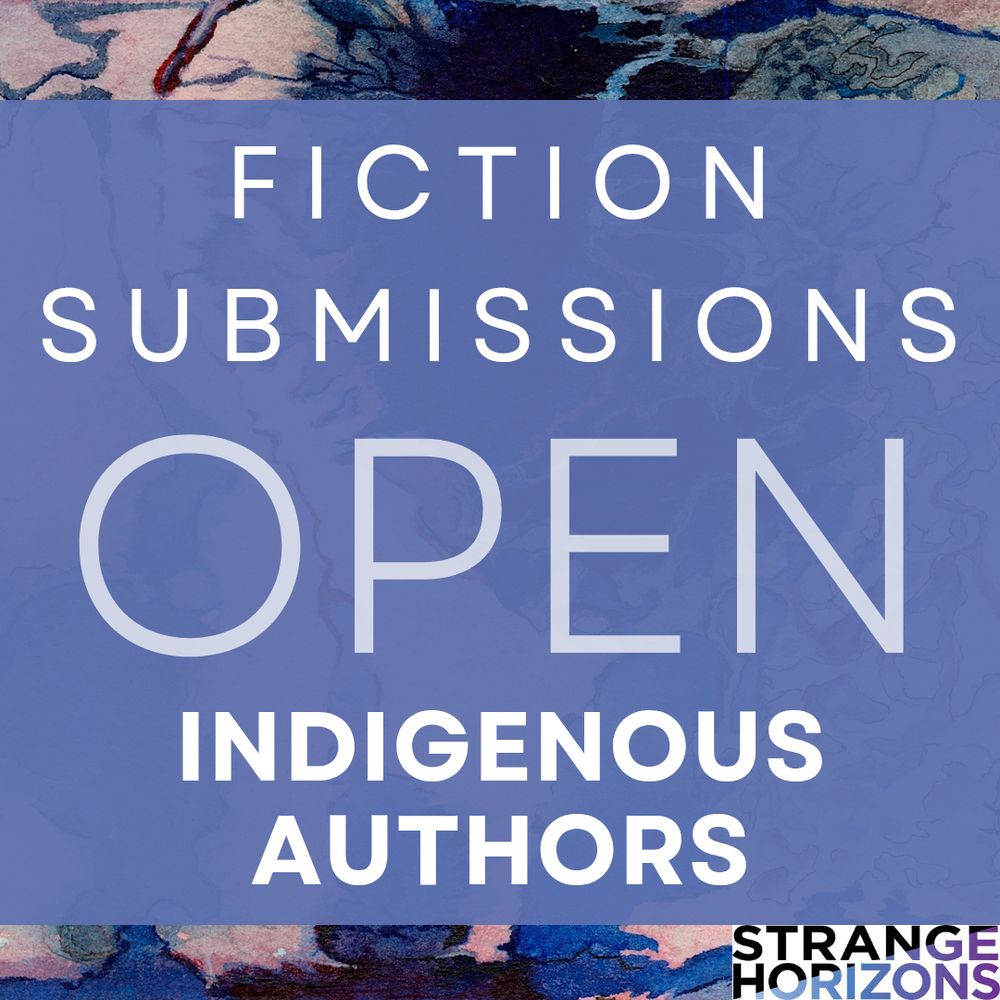 Fiction Submissions 
OPEN
Indigenous Authors 