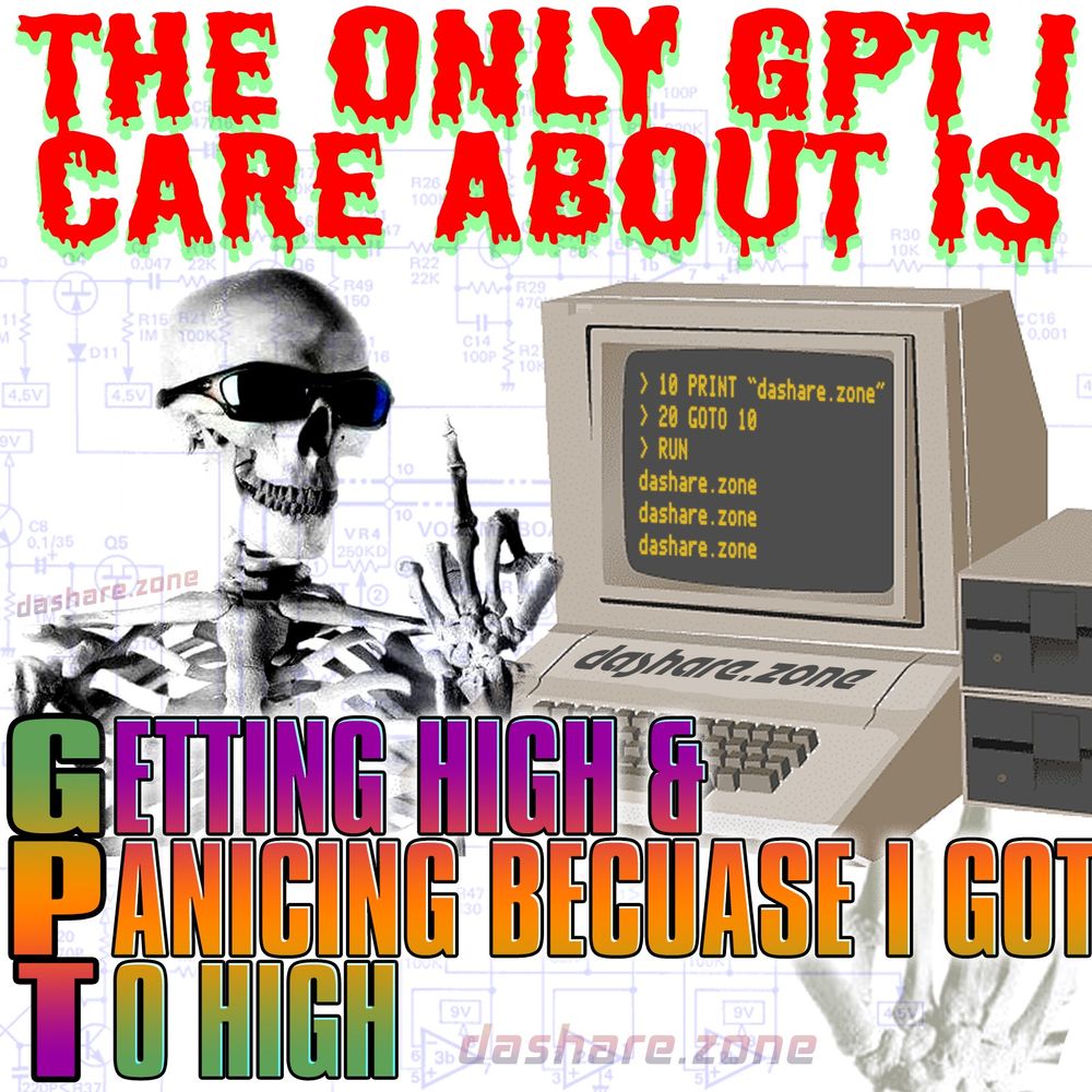 A COOL A$$ SKELOTEN FLICKEN OFF THERE COMPUTER, AND THERE COMPUTER IS RUNNEN A COOL PROGRAM (10 PRINT "dashare.zone" 20 GOTO 10) AND THERE TIRED OF HOW WE HAVE TO ARGUE OVER WHETHER OR NOT WE HAVE TO LET COMPUTER GENERATED SLOP PUSH EVERY THING ELSE OFF THE INTERNET, AND DA TEXT SAYS "THEONLY GPT I CARE ABOUT IS GETTING HIGH AND PANICKING BECAUSE I GOT TOO HIGH " AND LETS BE REAL THE ONLY REASON WHY THEY MADE IT SO KIDS CAN PUT THERE HOMEWORK IN GPT AND GET FREE HOMEWORK IS BECAUSE THERE KNEE CAPPING THE NEXT GENERATIONS RESISTENCE TO ITS USE, IT WAS DONE ON PURPOSE TO MAKE SURE KIDS NOW WILL GROW INTO ADULTS WHO HAVE A FONDNESS FOR THE COMPUTER SLOP, THEN THEY MAKE SURE TO SAY "NOOOO DONT USE IT FOR HOMEWORK" TO GIVE ALL THE KIDS THE IDEA THAT THEY SHOULD USE THE GPT SHIT, THINK ABOUT IT, IM RIGHT - DASHARE.ZONE ADMIN