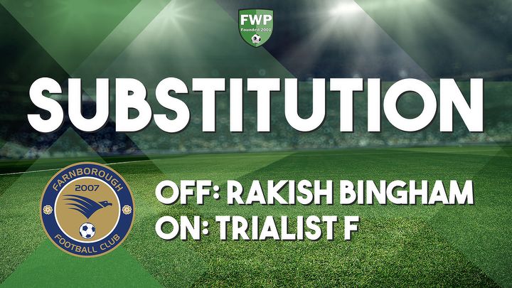 SUB: Trialist F replaced Rakish Bingham (76')