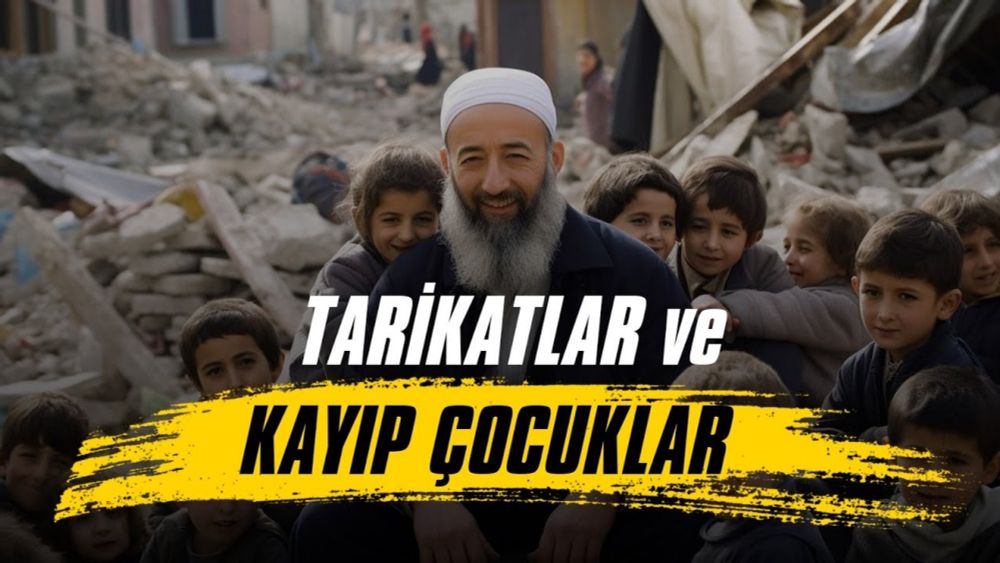 Göz Göre Göre [Bölüm 3]: “Tarikatlar ve Kayıp Çocuklar”