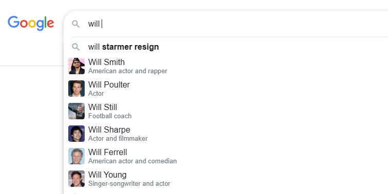 Snapshot from Google search showing results if you type the word "will" - first result is "will starmer resign".