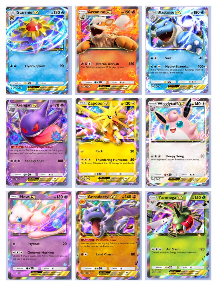 Starmie EX, Arcanine EX, Blastoise EX, Gengar EX, Zapdos EX, Wigglytuff EX, Mew EX, Aerodactyl EX, Yanmega EX