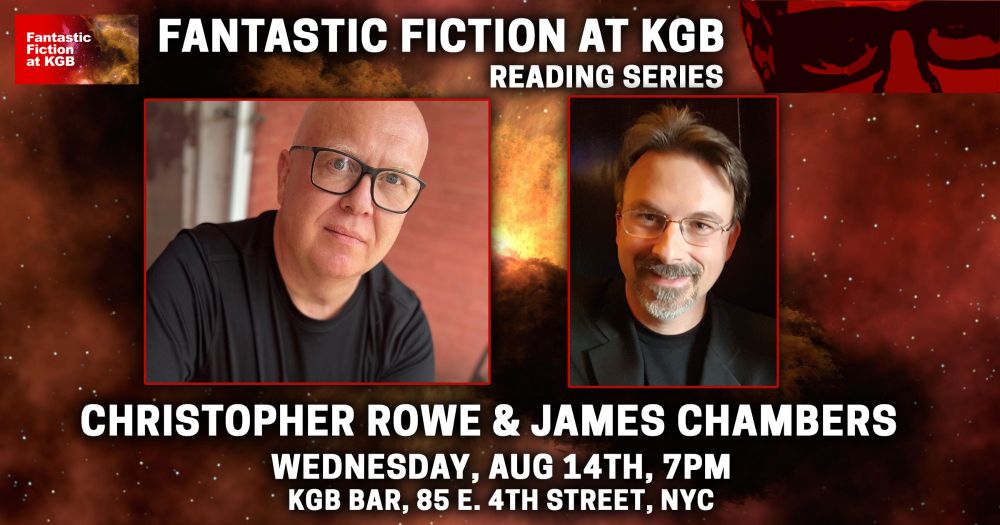 Audio from Aug 14th, with Christopher Rowe & James Chambers