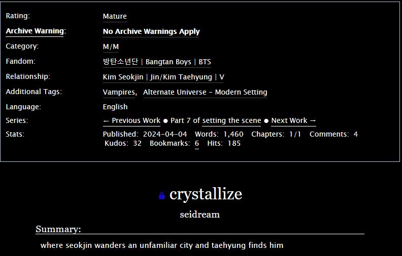 a screenshot of the ao3 tags and summary for "crystallize" by seidream. 

summary: where seokjin wanders an unfamiliar city and taehyung finds him