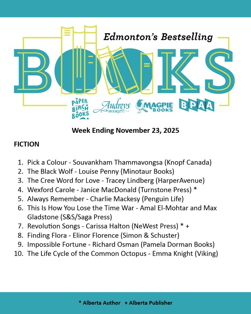 Edmonton Bestseller List for the week ending November 23, 2025. A PDF of the list can be found on our website through the following URL: http://bookpublishers.ab.ca/programs/edmonton-bestseller-list/
