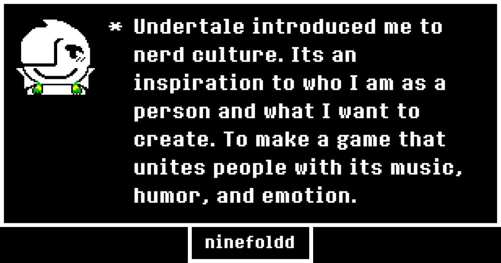 Thank you Toby Fox.