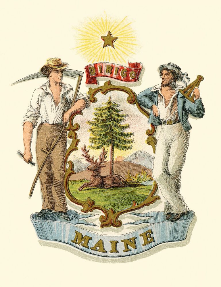 Great Seal of the State of Maine, featuring a sailor with a sextant and a farmer with a scythe. A moose sits beneath a tall pine tree at the center of the seal. The Latin word, "Dirigo," meaning, "I lead," and the North Star serve as guidance during good and bad times alike.