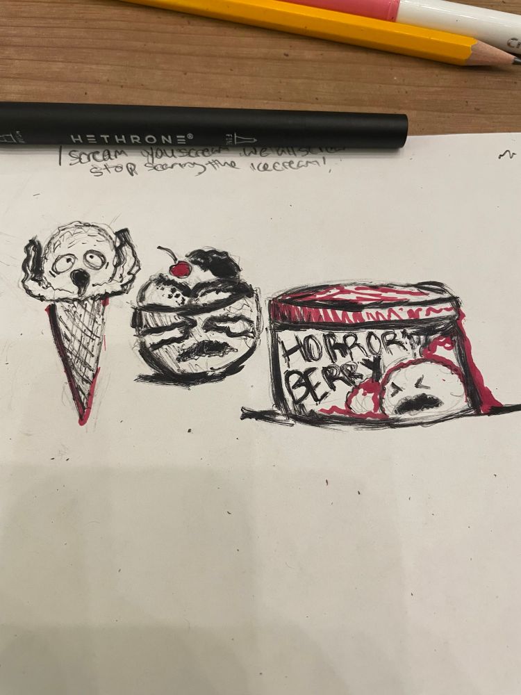 marker drawing of terrified ice cream for the prompt “i scream, you scream, we all scream, stop scaring the ice cream”