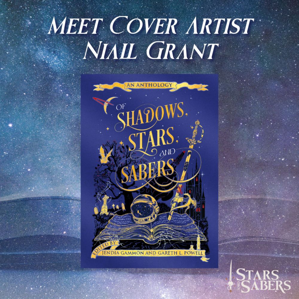 Meet Cover Artist Niall Grant – Stars and Sabers