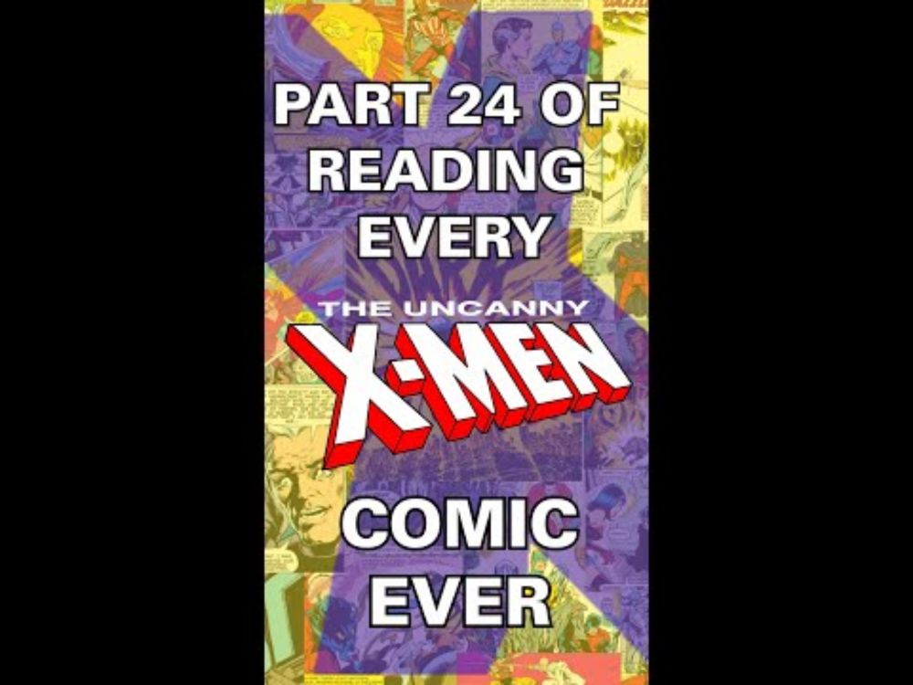 Reading Every X-Men Comic Ever Part 24 #xmen #comics #marvel