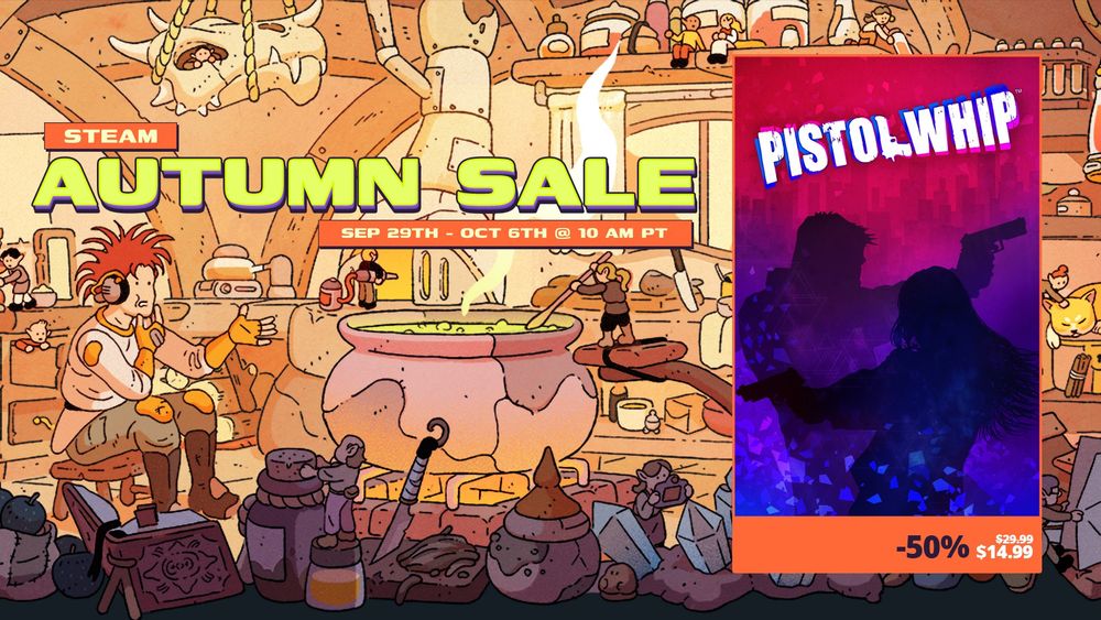 Steam Autumn Sale promotional image. Text reads Steam Autumn Sale. September 28th to October 6th @ 10am PT. Pistol Whip poster is shown on the image with text reading 50% off. The original price of $29.99 is crossed out with the sale price of $14.99 underneath.