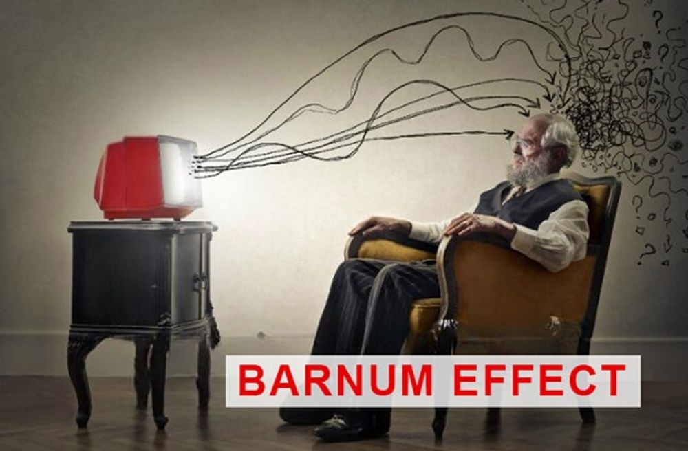 Hiệu ứng Barnum: Dấu hiệu và cách chống lại