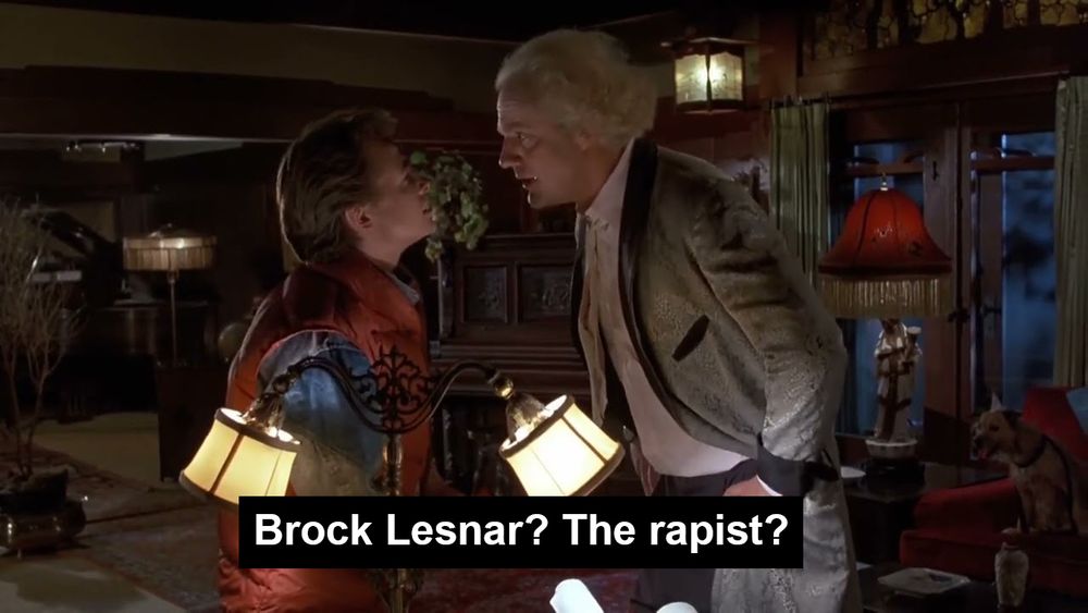 Doc Brown is given spoilers for SummerSlam

"Brock Lesnar? the rapist?"