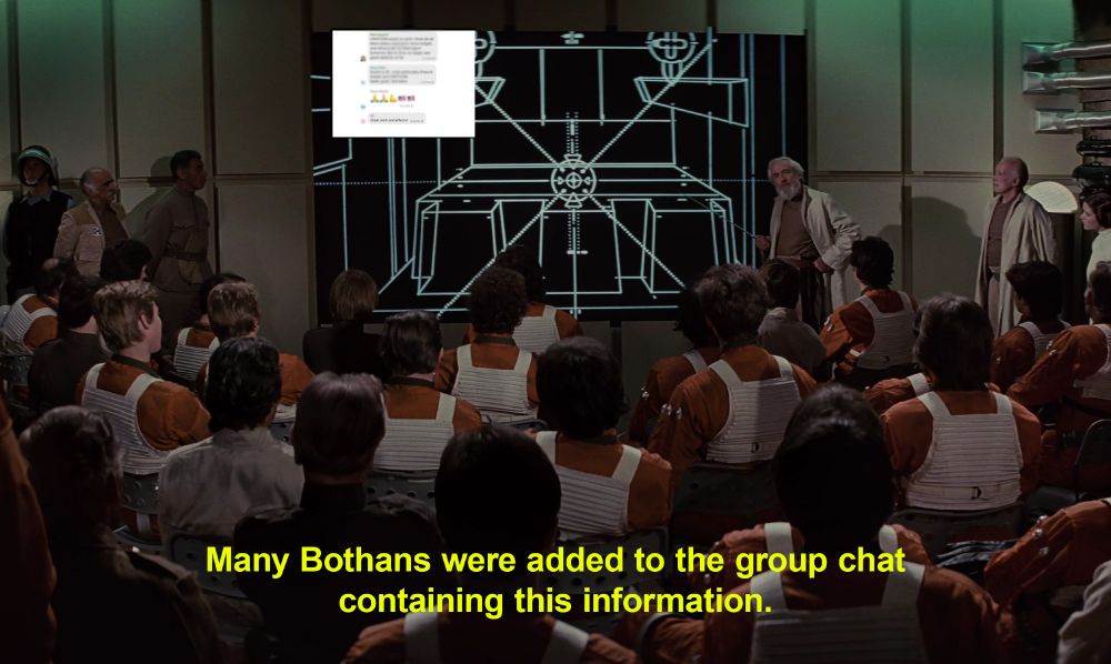 The Death Star weakness is exposed after Moff Tarkin falls off the wagon

"Many Bothans were added to the group chat containing this information"