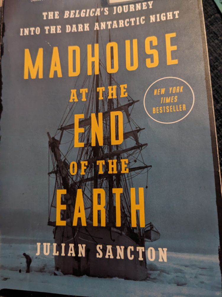Julian Sancton's book madhouse at the end of the earth