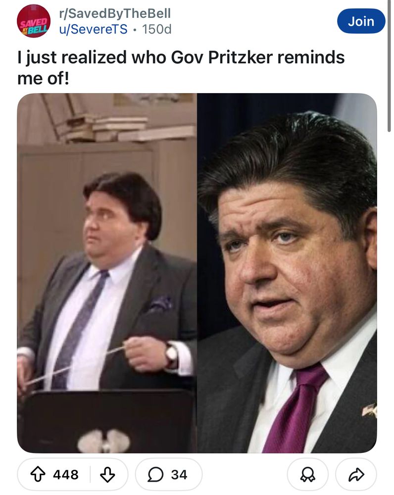 On the subreddit r/SavedByTheBell posted by SeverelS 150 days ago

I just realized who Gov Pritzker reminds me of!

It’s a picture of Mr. Tuttle from saved by the bell