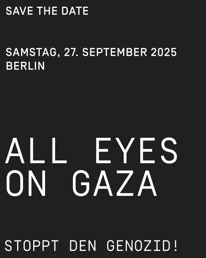 All Eyes on Gaza, 27.09. Großkundgebung in Berlin