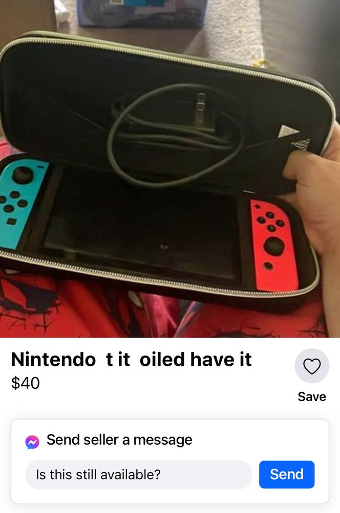 A Facebook marketplace listing that literally says “Facebook t it oiled have it” for $40