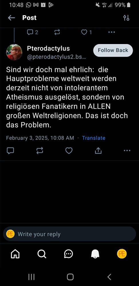 Screenshot von Pterodactylus

"Sind wir doch mal ehrlich:  die Hauptprobleme weltweit werden derzeit nicht von intolerantem Atheismus ausgelöst, sondern von religiösen Fanatikern in ALLEN großen Weltreligionen. Das ist doch das Problem."
