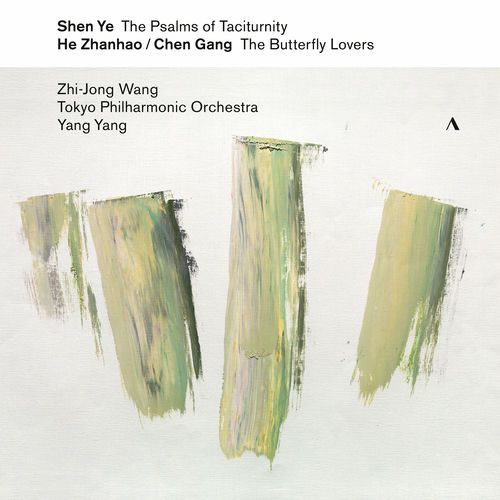 Shen Ye  - The Psalms of Taciturnity
He Zhanhao / Chen Gang - The Butterfly Lovers
Zhi-Jong Wang
Tokyo Philharmonic Orchestra
Yang Yang
