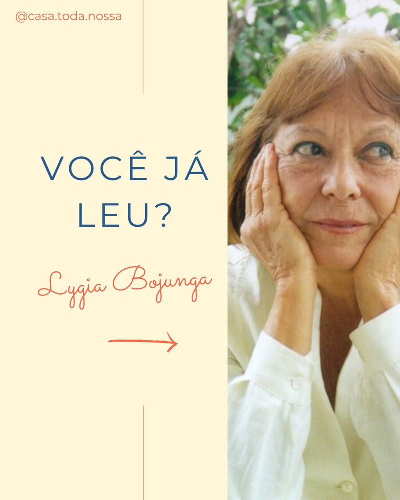 Capa da sequência de posts, com o título "Você já leu Lygia Bojunga?" e uma foto colorida da autora, mulher branca, de cabelos castanhos curtos, camisa de botão clara, com as mãos no queixo e olhando para o lado.