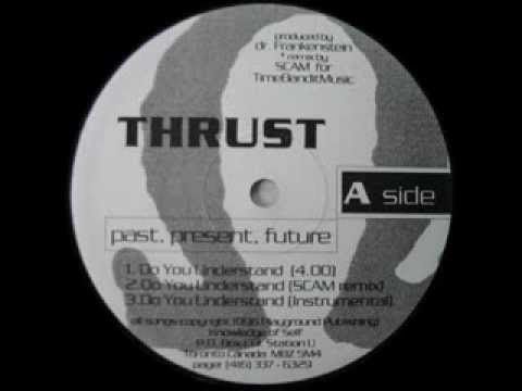Thrust - Do You Understand? (Scam Remix) (1996)