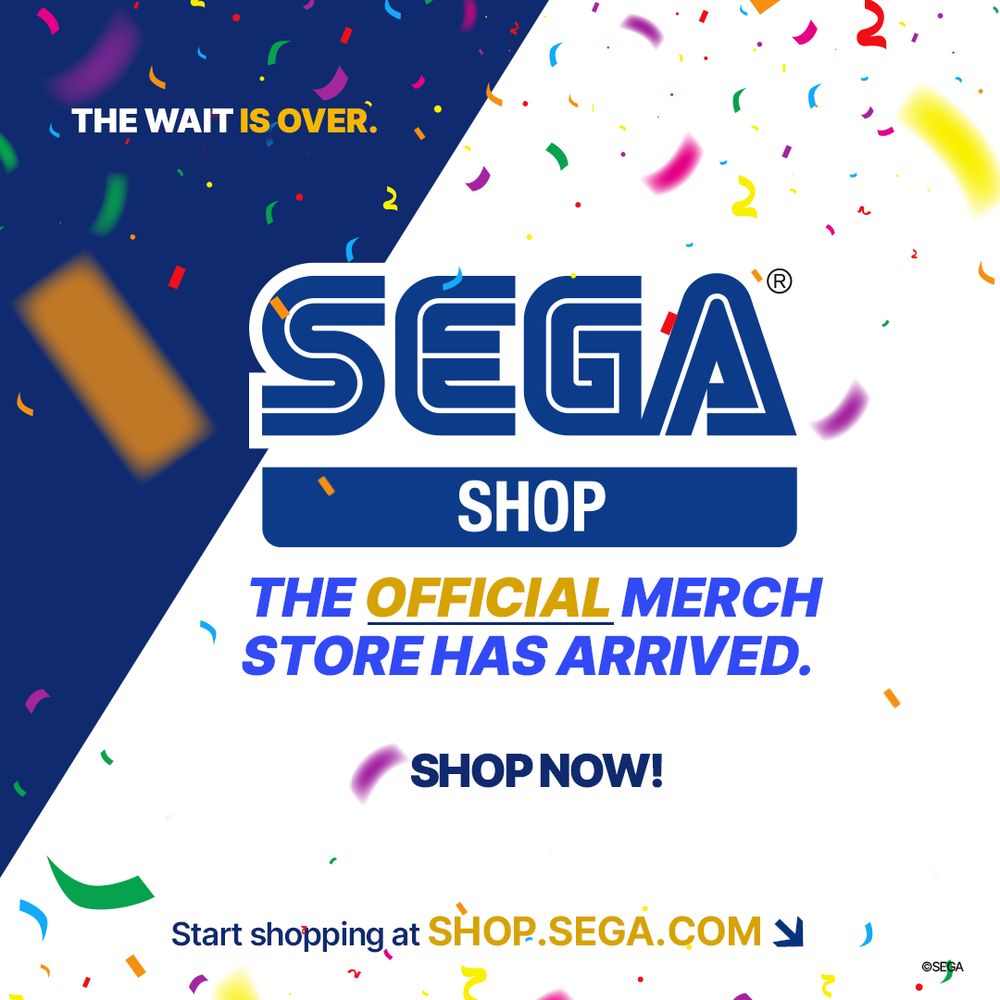 SEGA SHOP. The wait is over. The official merch store has arrived. Shop now! Start shopping at Shop.Sega.com
