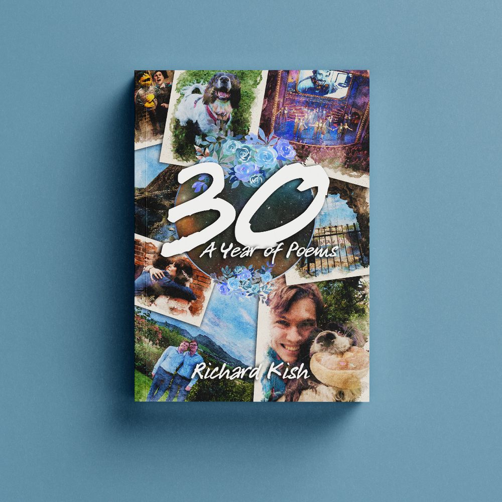 Cover of 30: A Year of Poems by Richard Kish