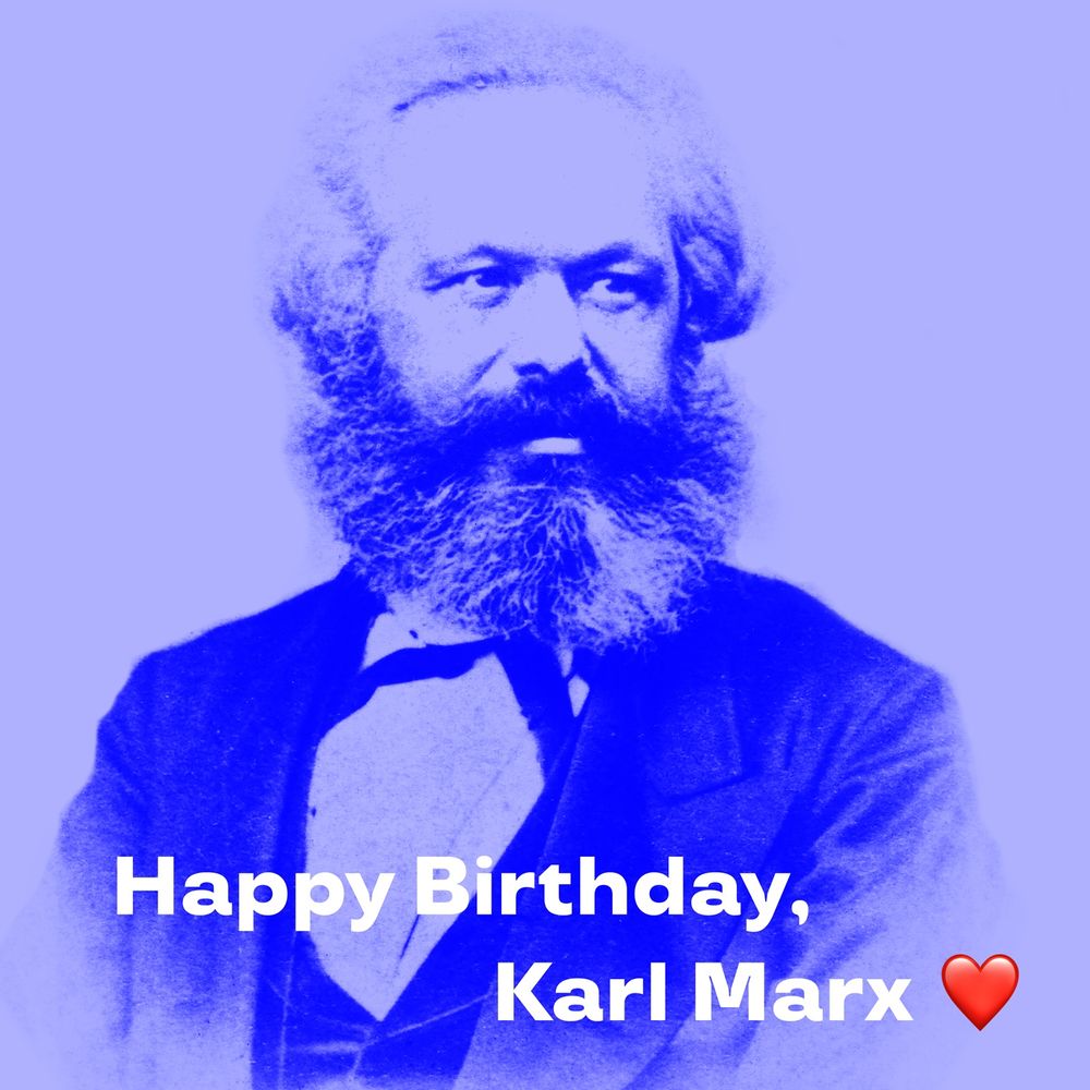 Porträt von Karl Marx, daneben steht: Happy birthday, Karl Marx mit einem Herz-Emoji