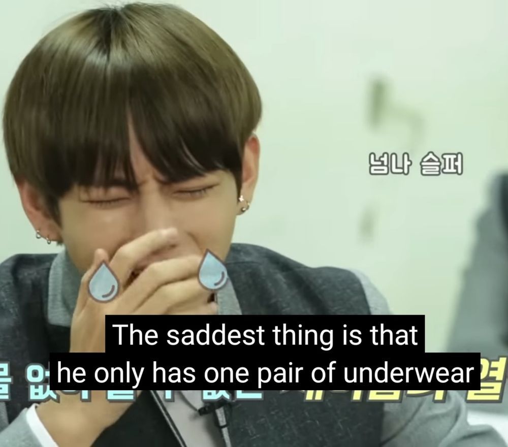 Old screenshot of V fake crying in a schoolboy outfit. Caption says: The saddest thing is that he only has one pair of underwear