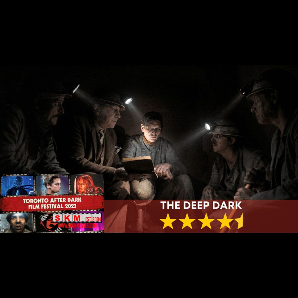 Review - The Deep Dark (Gueules Noires) - Toronto After Dark 2023 - Claustrophobic Lovecraftian Terr...