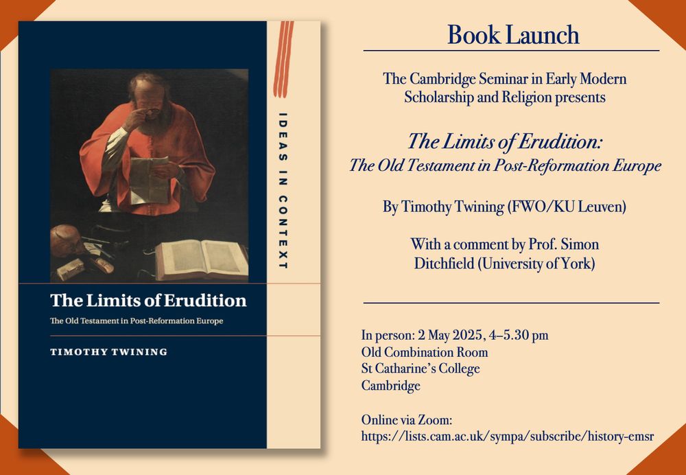 A poster with details for the book launch of The Limits of Erudition: The Old Testament in Post-Reformation Europe (Cambridge, 2024). For more information, see: https://www.hist.cam.ac.uk/event-series/early-modern-scholarship-and-religion