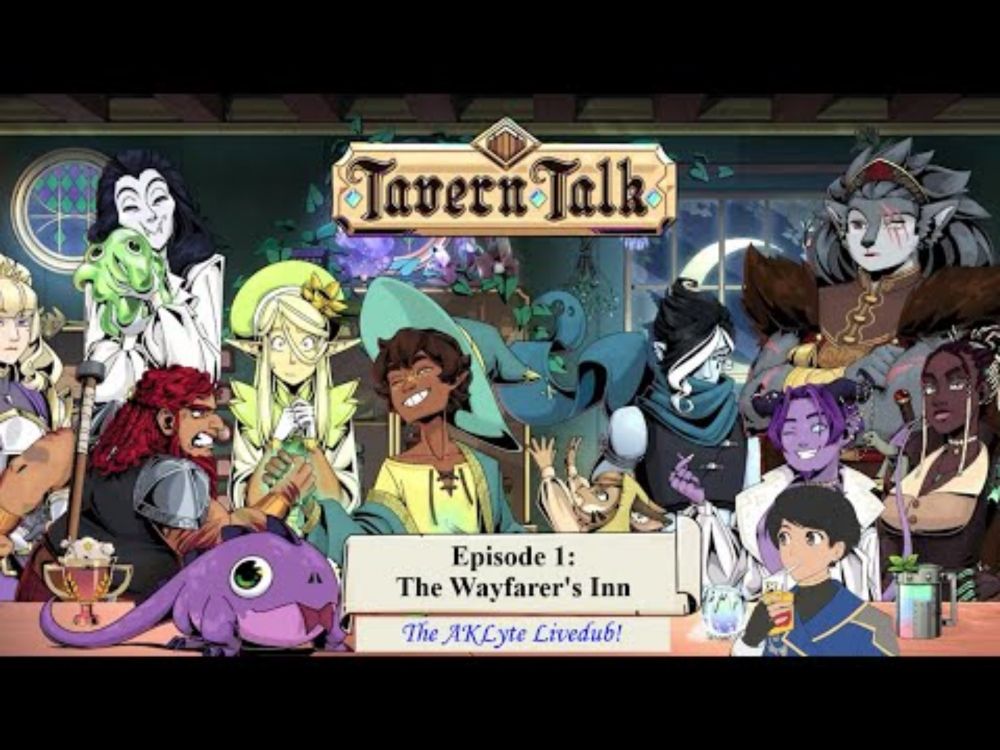 Tavern Talk Livedub, Episode 1 - The Wayfarer's Inn