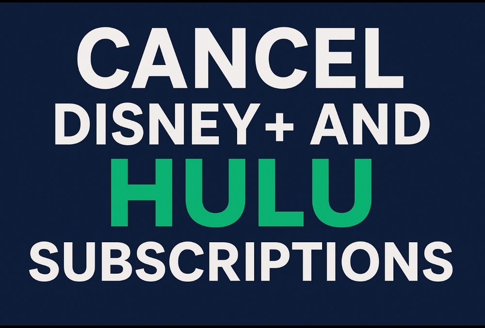 Cancel Disney+ and Hulu subscriptions