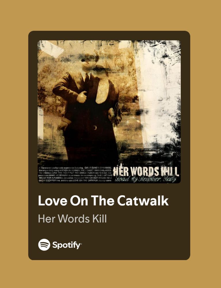 love on the catwalk by Her Words Kill