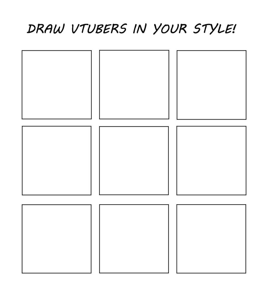 art challenge template called "draw vtubers in your style!' with 9 empty panels. (the artist still need to draw 9 vtubers) 